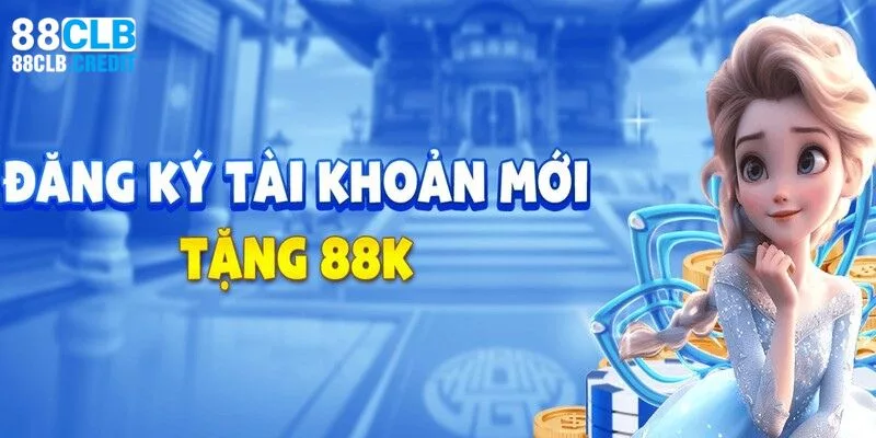 Đăng ký 88CLB không mất phí mà còn được nhận tiền